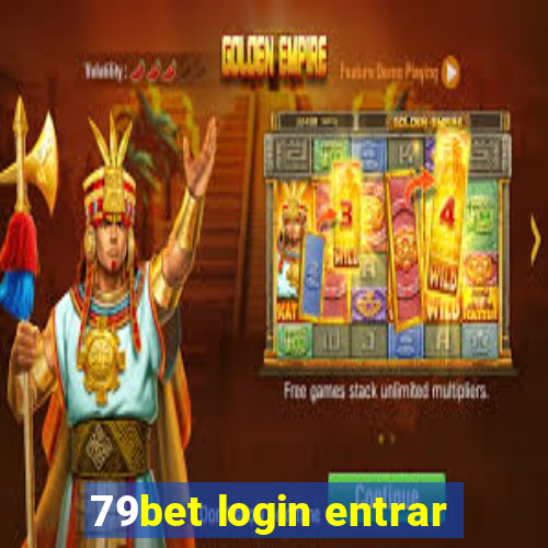 79bet login entrar